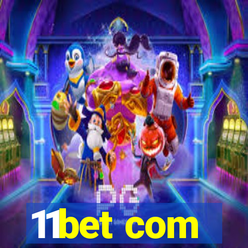 11bet com